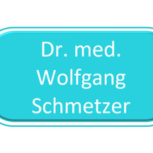 Dr. med. Wolfgang Schmetzer