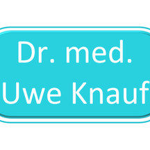 Dr. med. Uwe Knauf