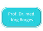 Prof. Dr. med. Jörg Borges