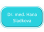 Dr. med. Hana Sladkova