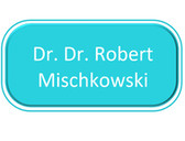 Dr. Dr. Robert Mischkowski