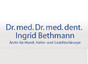 Dr.Dr. Ingrid Bethmann