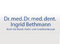 Dr.Dr. Ingrid Bethmann