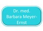 Dr. med. Barbara Meyer-Ernst