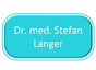 Dr. med. Stefan Langer