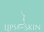 LIPS and SKIN