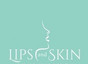 LIPS and SKIN
