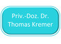 Priv.-Doz. Dr. Thomas Kremer