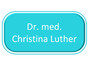 Dr. med. Christina Luther