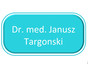 Dr. med. Janusz Targonski
