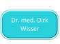 Dr. med. Dirk Wisser