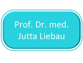 Prof. Dr. med. Jutta Liebau