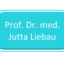 Prof. Dr. med. Jutta Liebau