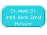 Dr. med. Dr. med. dent. Ernst Heissler