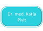 Dr. med. Katja Pivit