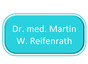 Dr. med. Martin W. Reifenrath