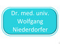 Dr. med. univ. Wolfgang Niederdorfer