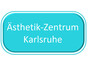 Ästhetik-Zentrum Karlsruhe