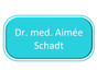 Dr. med. Aimée Schadt
