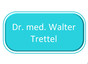 Dr. med. Walter Trettel