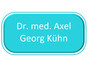 Dr. med. Axel Georg Kühn