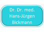 Dr. Dr. med. Hans-Jürgen Bickmann