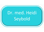 Dr. med. Heidi Seybold