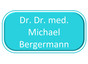 Dr. Dr. med. Michael Bergermann