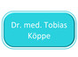 Dr. med. Tobias Köppe