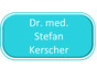 Dr. med. Stefan Kerscher