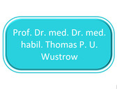 Prof. Dr. med. Dr. med. habil.  Thomas P. U. Wustrow