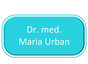 Dr.med. Maria Urban