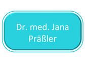 Dr. med. Jana Präßler