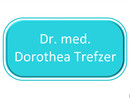 Dr. med. Dorothea Trefzer