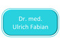 Dr. med. Ulrich Fabian