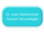 Dr.med. Mohammad-Hossein Rezazadegan