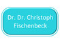 Dr.Dr. Christoph Fischenbeck