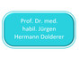 Prof. Dr. med. habil. Jürgen Hermann Dolderer