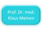 Prof. Dr. med. Klaus Meinen
