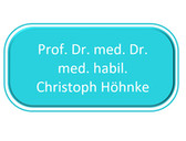 Prof. Dr. med. Dr. med. habil. Christoph Höhnke