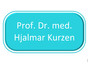 Prof. Dr. med. Hjalmar Kurzen