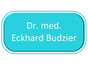 Dr. med. Eckhard Budzier