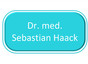 Dr. med. Sebastian Haack