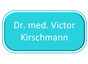 Dr. med. Victor Kirschmann