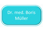 Dr.med. Boris Müller
