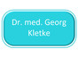 Dr. med. Georg Kletke