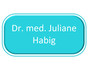 Dr.med. Juliane Habig