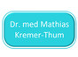 Dr. med Mathias Kremer-Thum