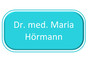 Dr. med. Maria Hörmann