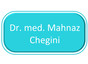 Dr. med. Mahnaz Chegini